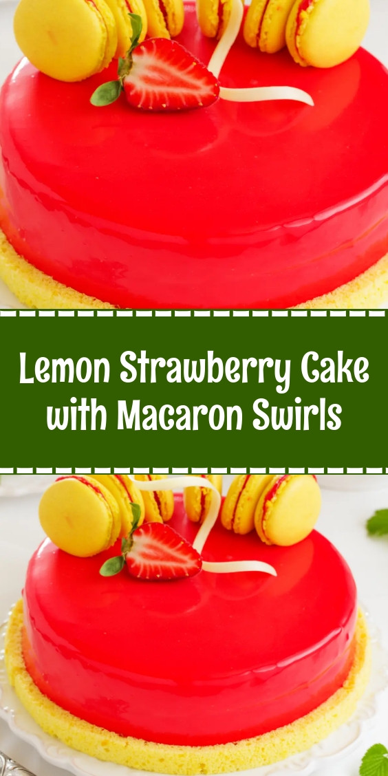 Lemon Strawberry Cake with Macaron Swirls