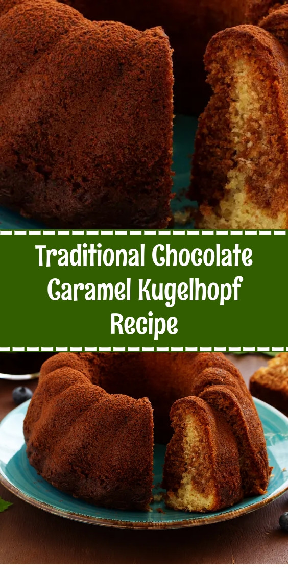 Traditional Chocolate Caramel Kugelhopf Recipe