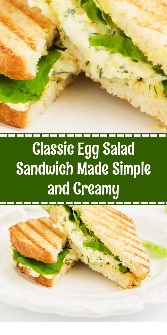 Classic Egg Salad Sandwich Made Simple and Creamy
