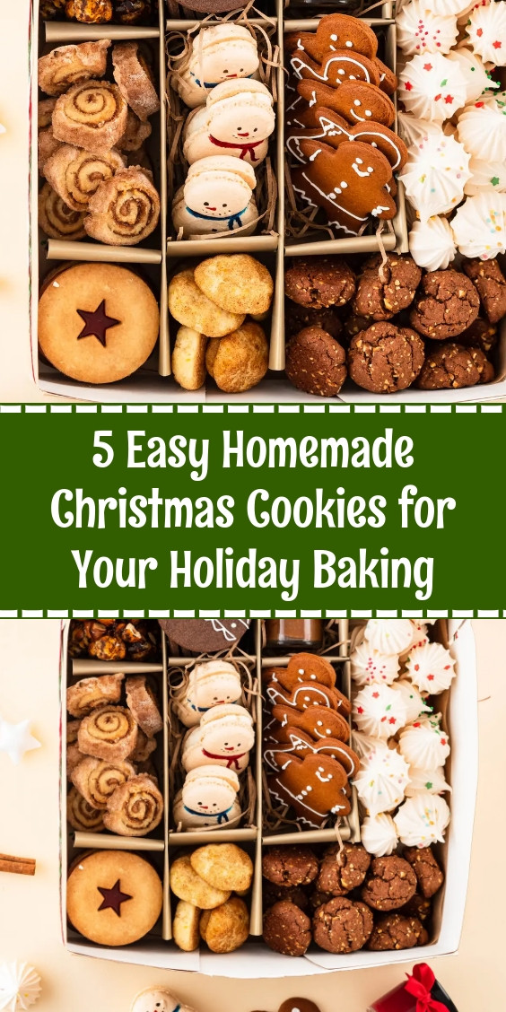 5 Easy Homemade Christmas Cookies for Your Holiday Baking