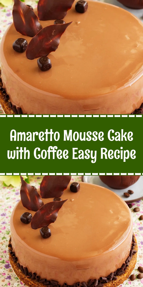 Amaretto Mousse Cake with Coffee Easy Recipe
