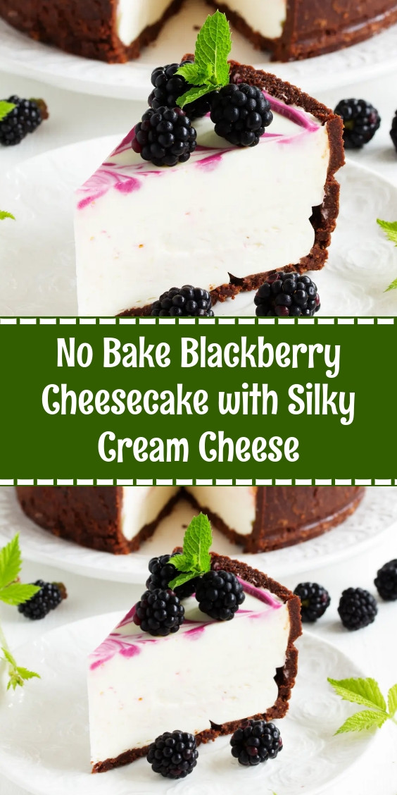 No Bake Blackberry Cheesecake with Silky Cream Cheese