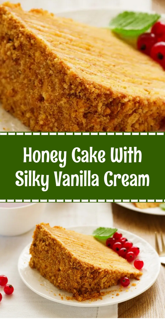 Honey Cake With Silky Vanilla Cream