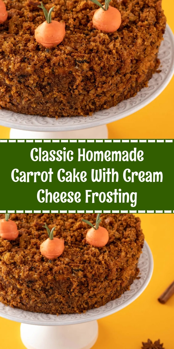 Classic Homemade Carrot Cake With Cream Cheese Frosting